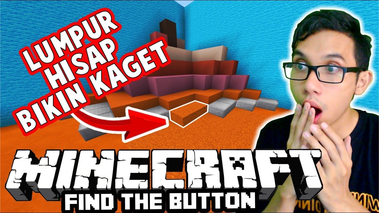 FIND THE BUTTON KARMA BANGET ! LUMPUR HISAP !!