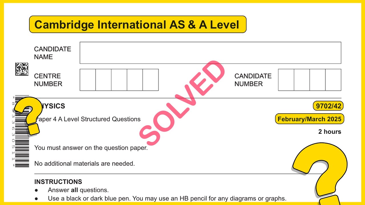 A2 level Physics 9702 Feb/March 2025 Paper 42 SOLVED!!