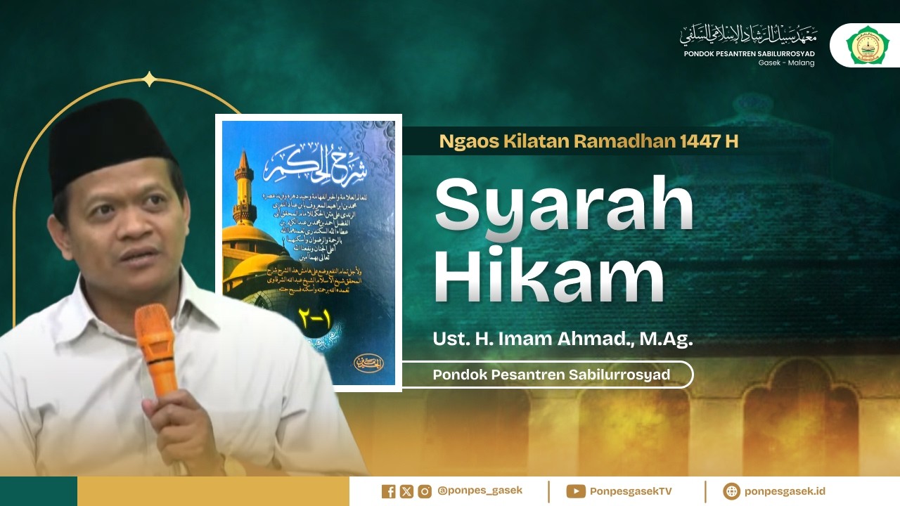 🔴7. NGAOS KITAB SYARAH HIKAM - KILATAN RAMADHAN PONPES SABILURROSYAD GASEK | 24/02/2026