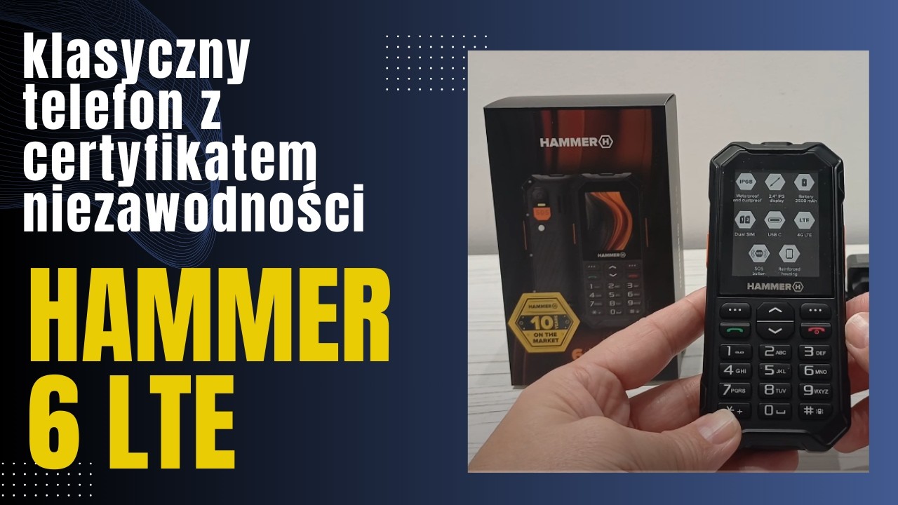 HAMMER 6 LTE - recenzja / test