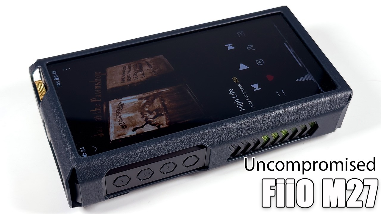 FiiO M27 player review &mdash; the flagship way