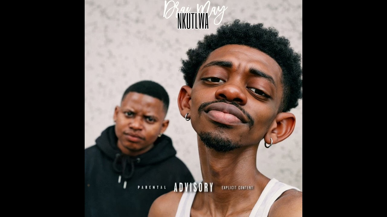 Drai May -Nkutlwa (full EP)