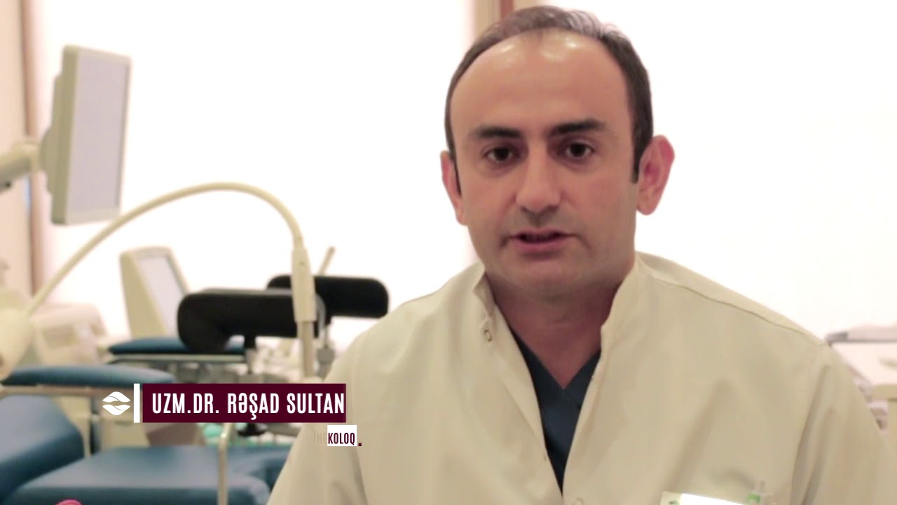 Mama-ginekoloq Rəşəad Sultan bilgiləndirir!