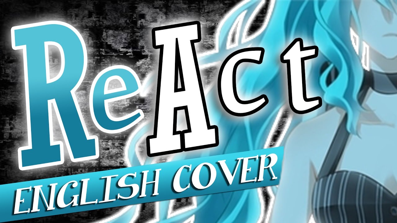 【Miku-Tan &rarr; Anba &larr; Kodachii】 ReAct 「English Dub」