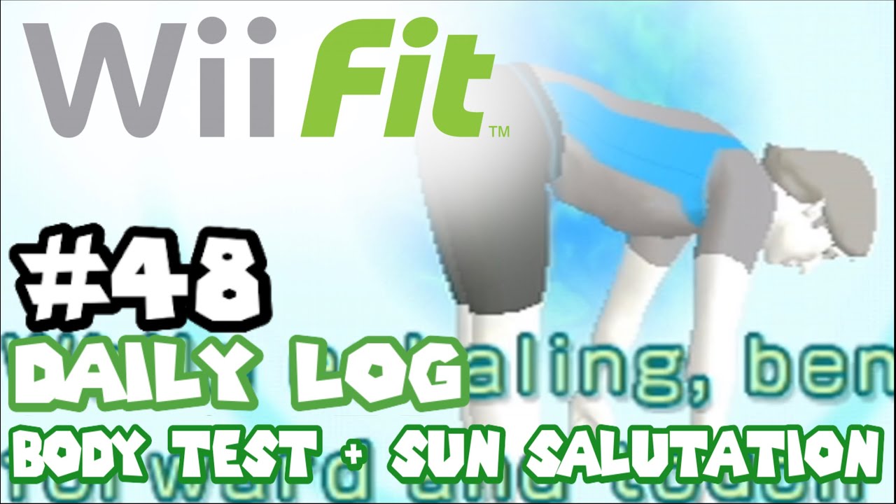 Wii Fit Daily Log - Body Test 48 & Sun Salutation (Champion Rank) - Part 48
