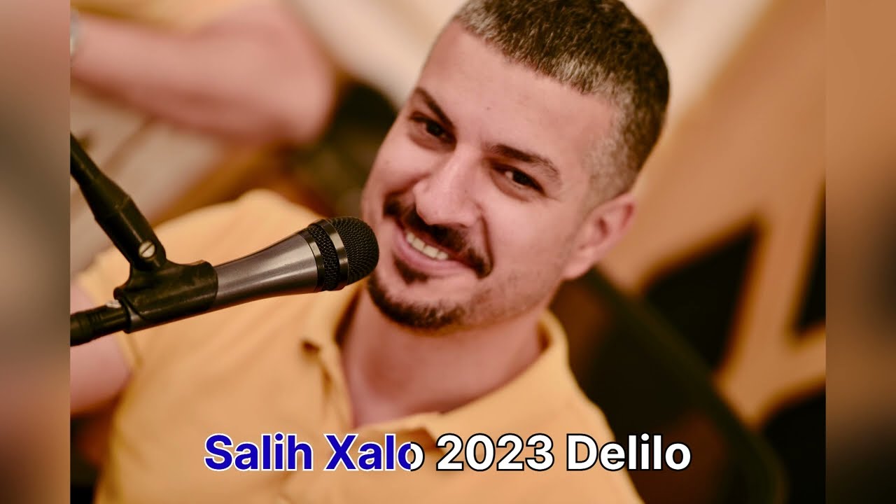 Salih Xalo / Delilo / 2023
