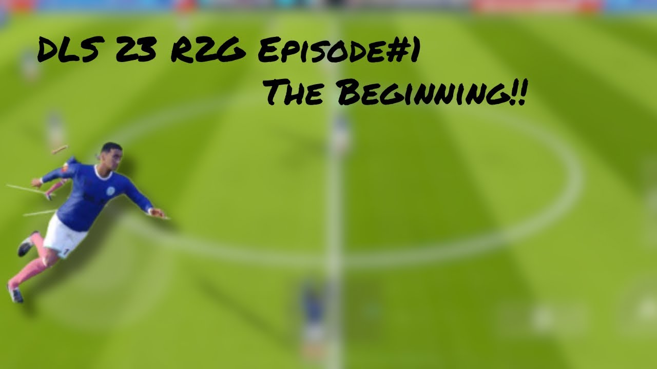 THE LEGENDARY BEGINNING (DLS 23 R2G Ep.1)