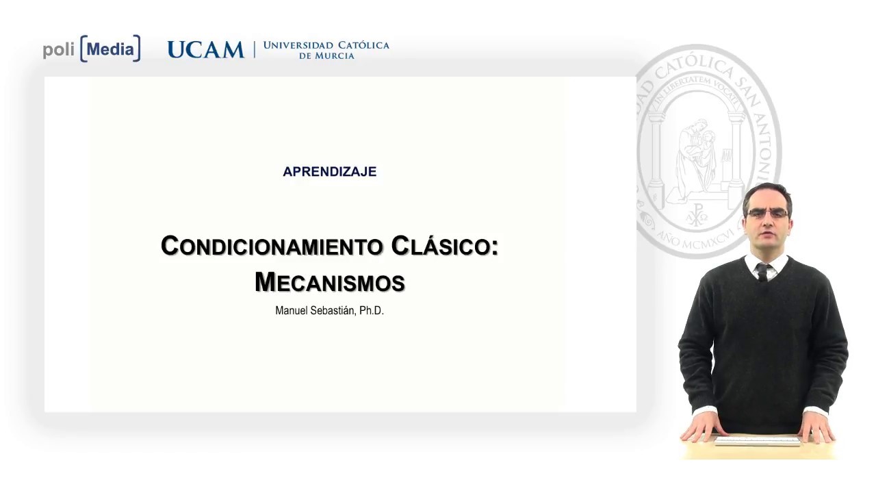 Aprendizaje - Condicionamiento Clásico. Mecanismos - Manuel Sebastián Carrasco