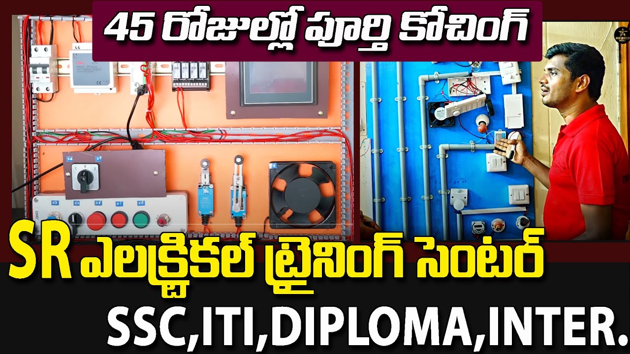 SR Electrical Training Center & Jobs placement | Electrician training for all Ssc,inter,Diploma,Iti