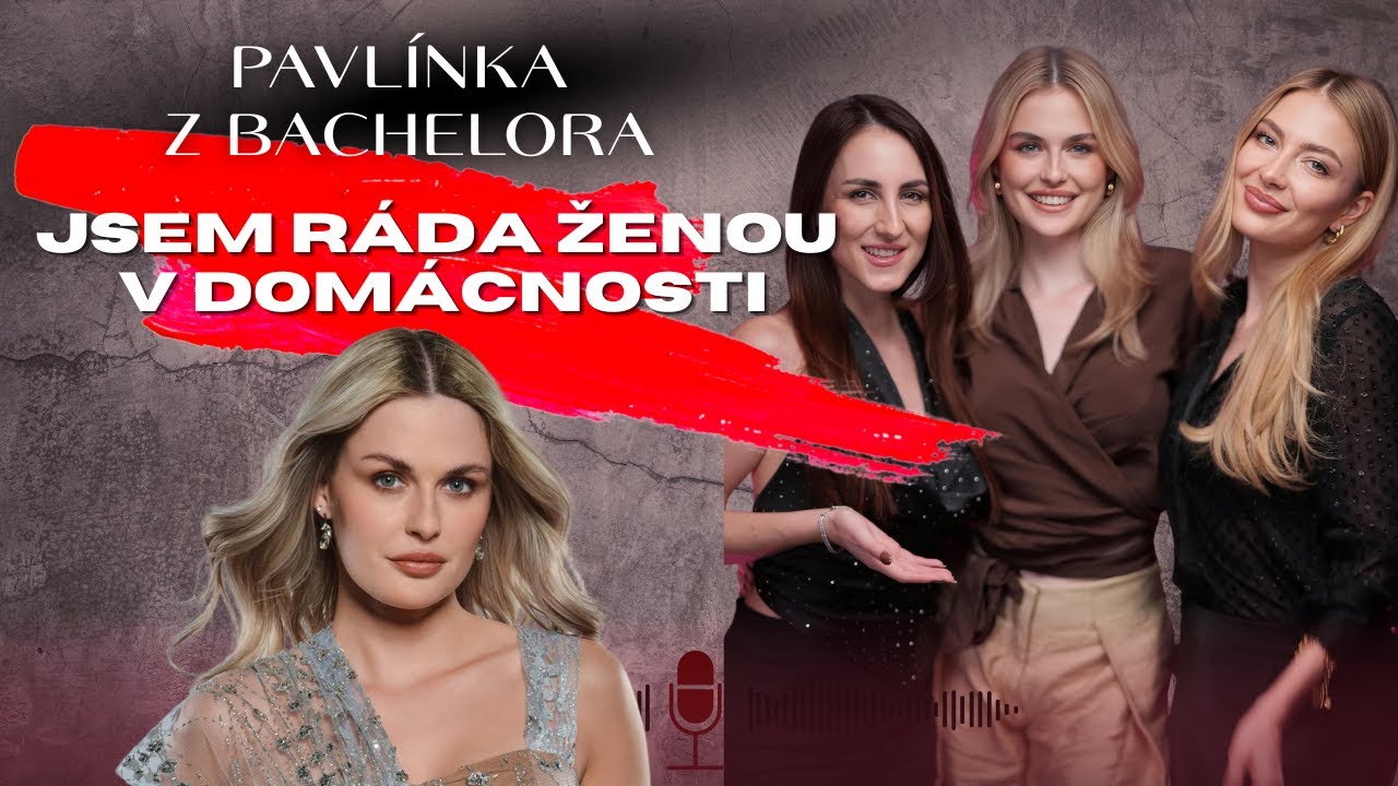Pavlínka z Bachelora: užívám si, že nemusím pracovat a naplňovat roli ženy | Czech Femme #33