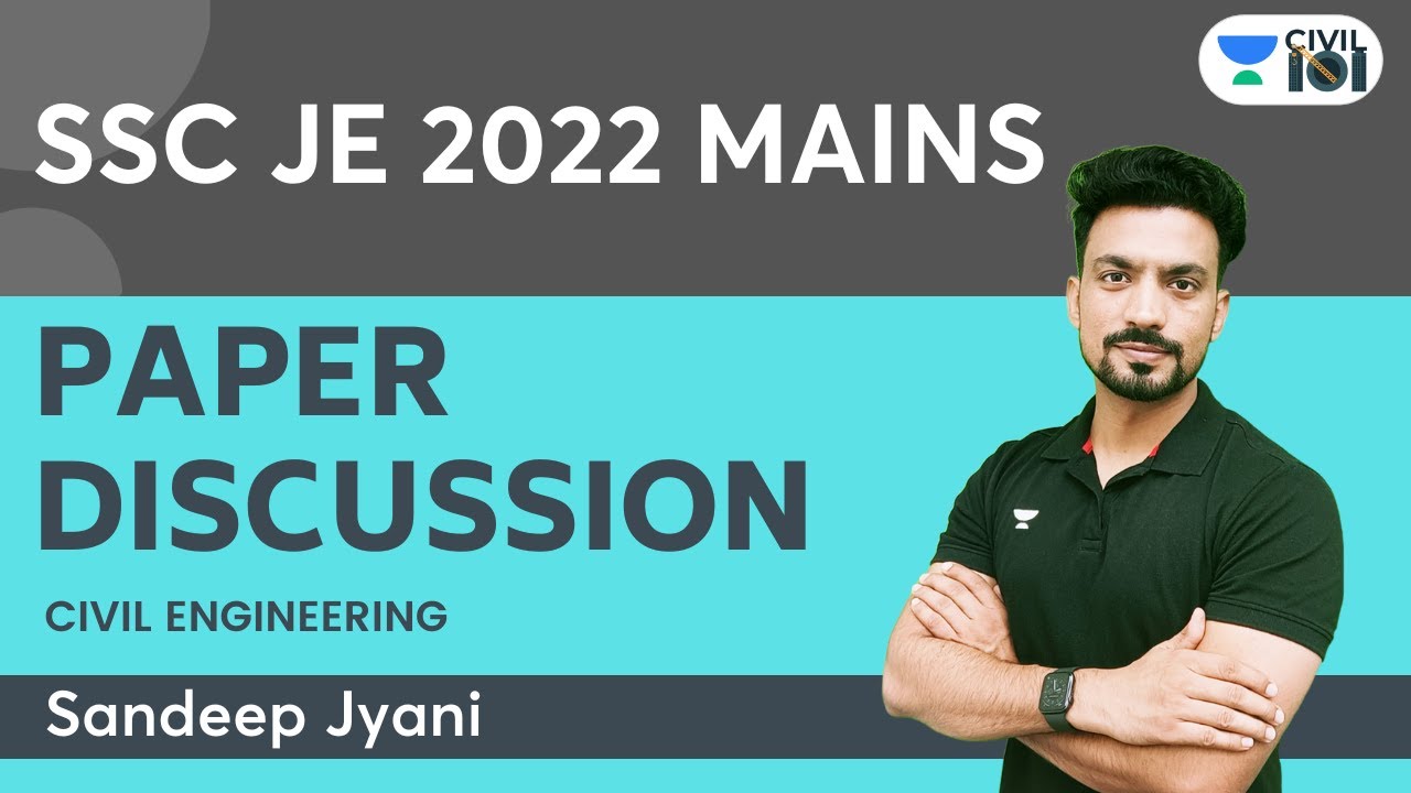 SSC JE 2022 MAINS Paper Discussion | Sandeep Jyani