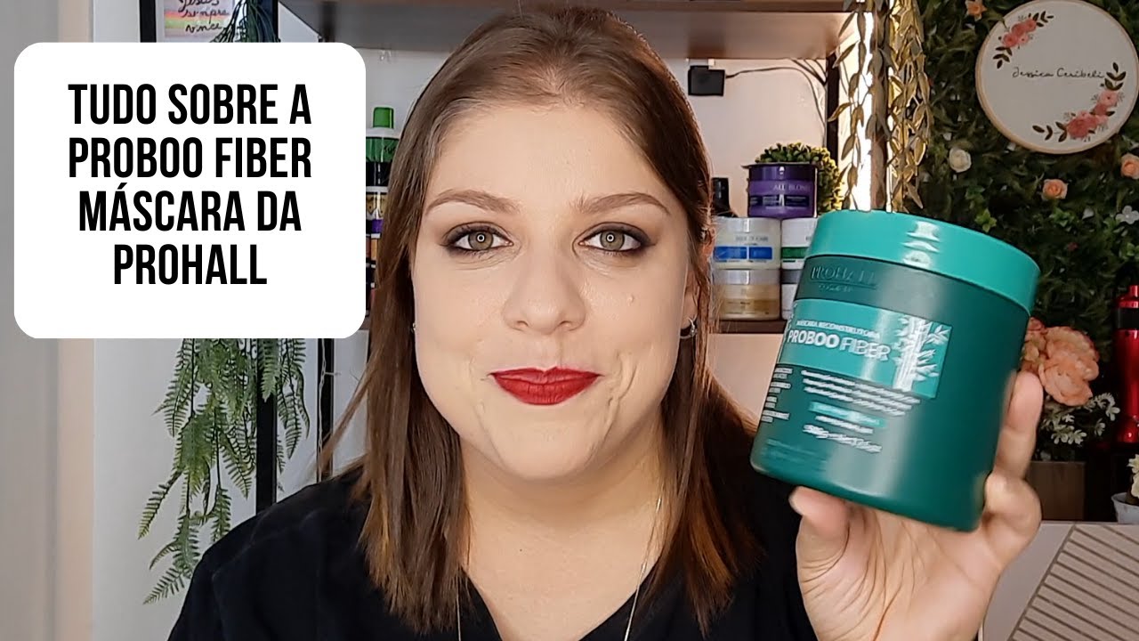 TUDO SOBRE A MÁSCARA PROBOO FIBER DA PROHALL E COMO POTENCIALIZAR O RESULTADO