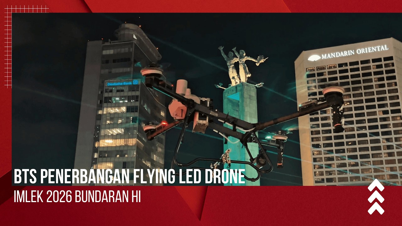 BTS Penerbangan Drone LED di Imlek 2026 Bundaran HI