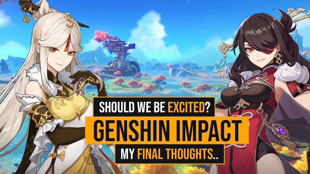 GENSHIN IMPACT Final Thoughts - Everything You Need to Know!