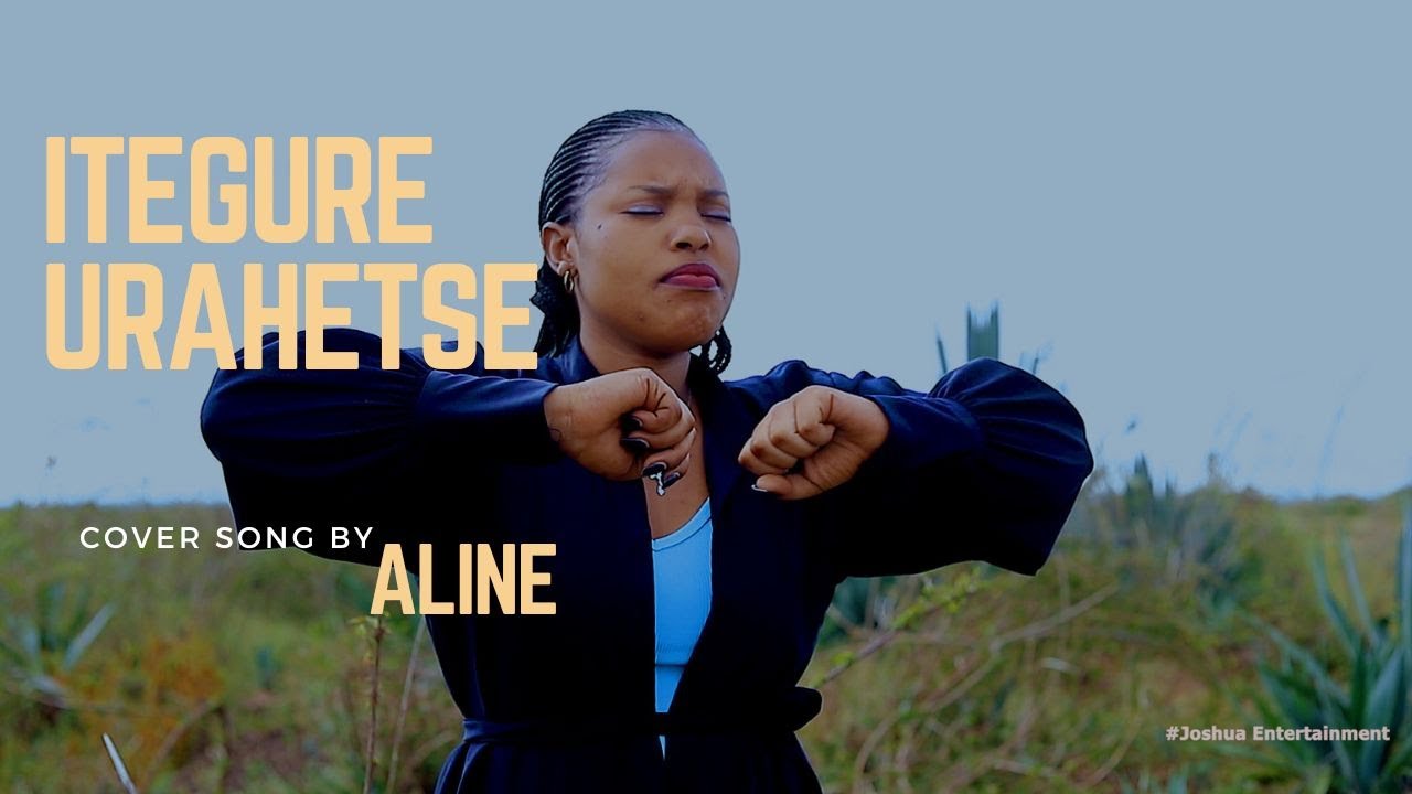 ITEGURE URAHETSE BY BEN&CHANCE ( COVER by ALINE)