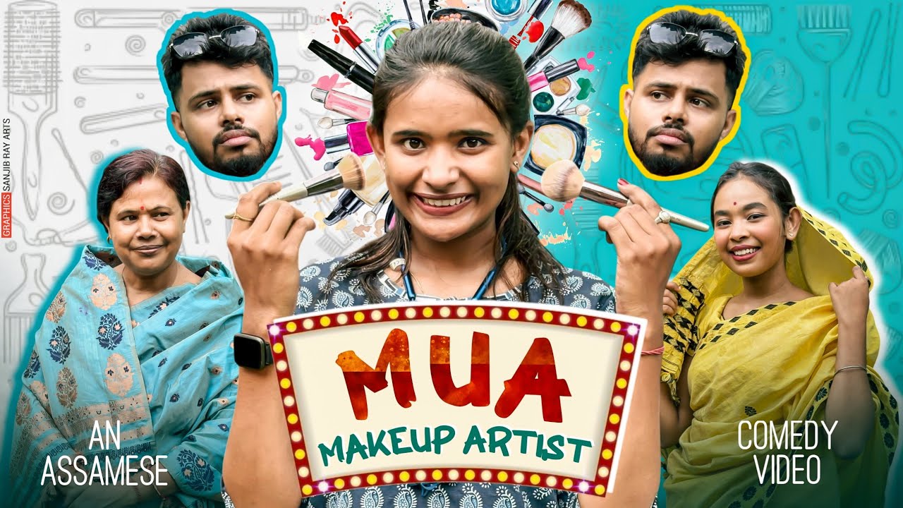 MUA 💄💅(Makeup Artist), Assamese Funny Video 2025, Bhai Bhoni - Dipu & @anamikabarman79