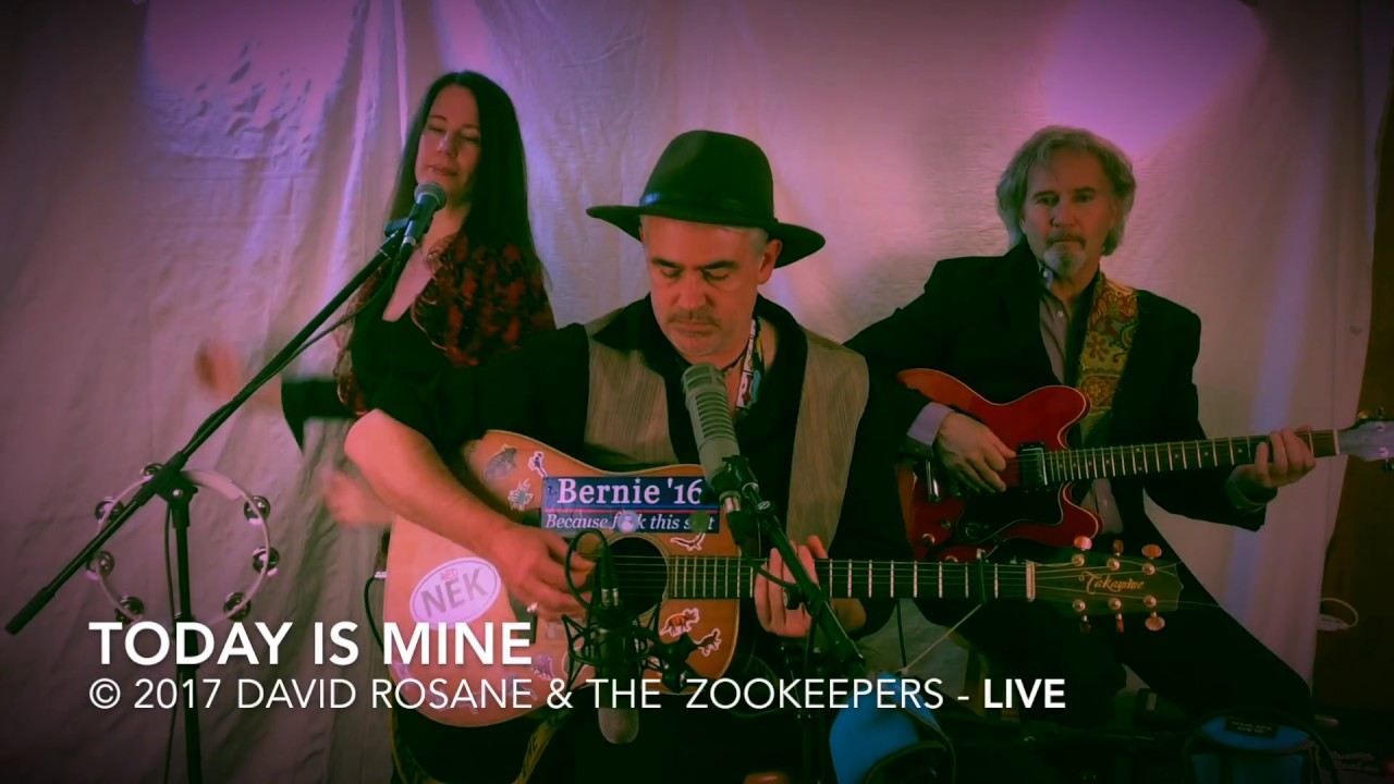 TODAY IS MINE - David Rosane & The Zookeepers LIVE @ Dreamery Productions