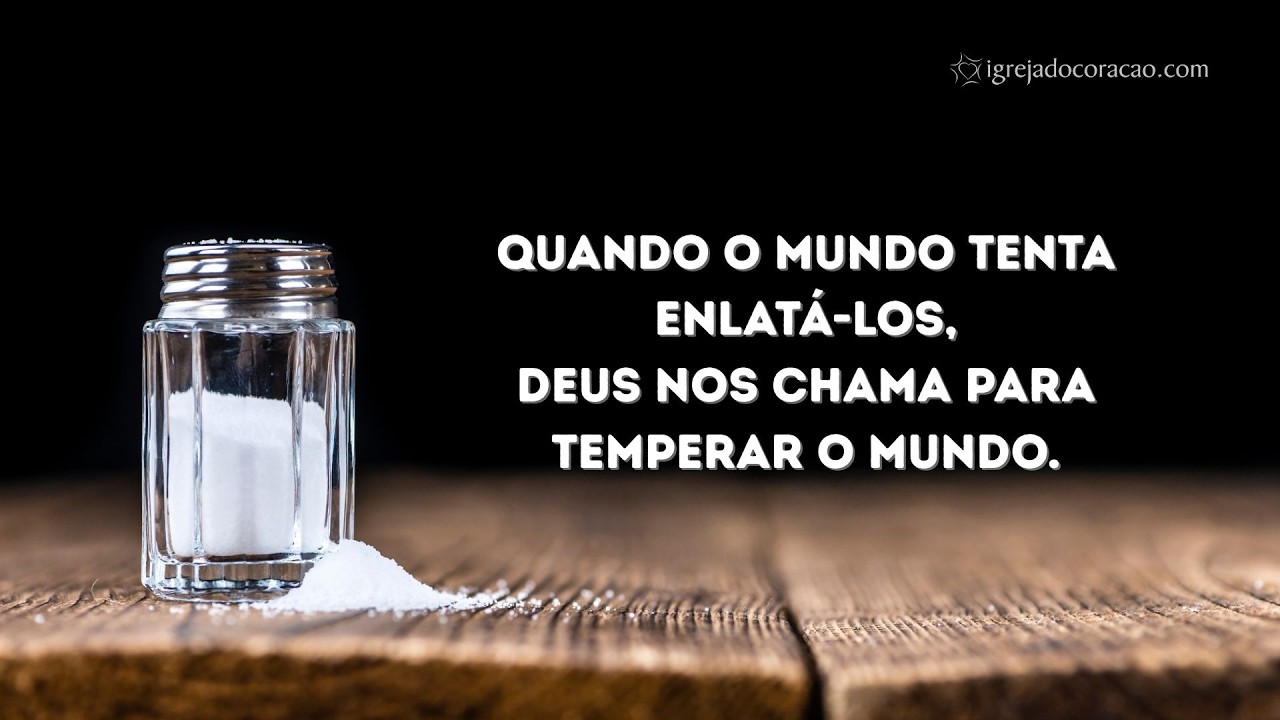 Quando o mundo tenta enlatá-los, Deus nos chama para temperar o mundo - Refletir Online