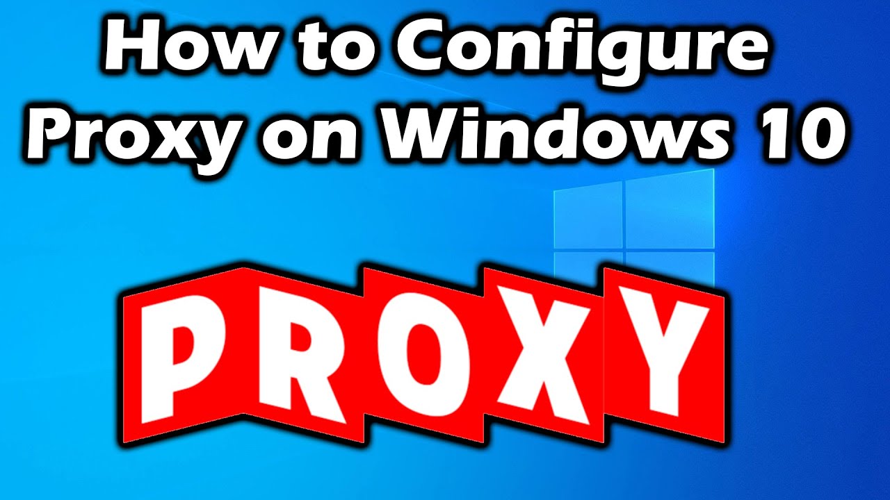 Как настроить прокси в Windows 10