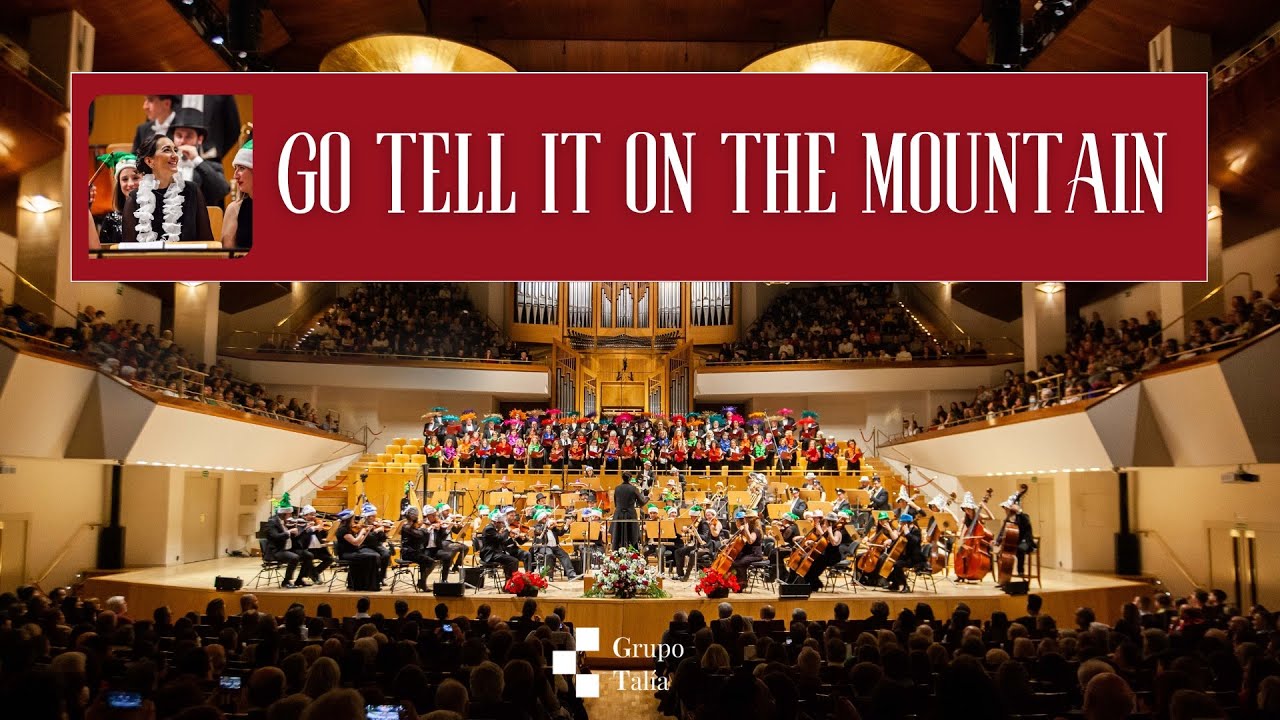 Go Tell It on the Mountain - Grupo Talía