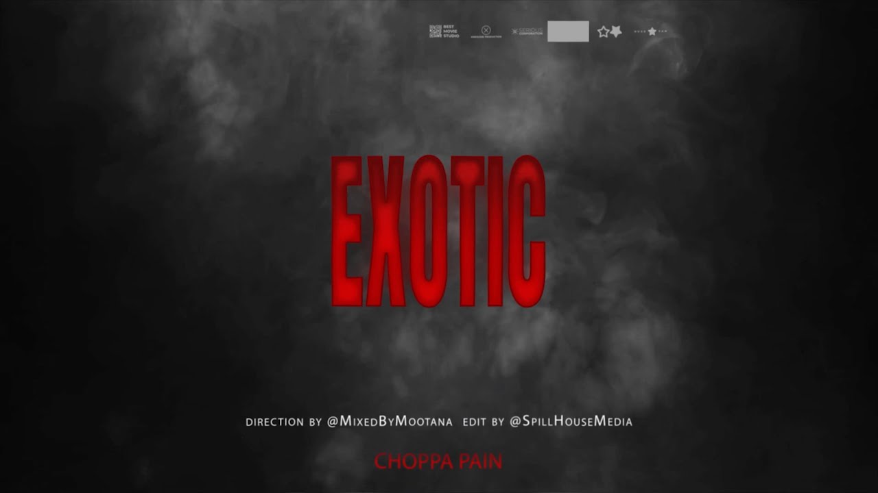 Exotic - Choppa Pain (Official Video)