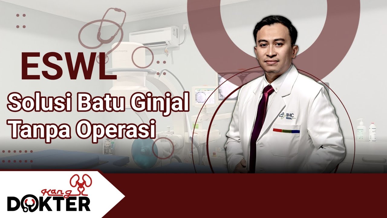 ESWL Solusi Batu Ginjal Tanpa Operasi