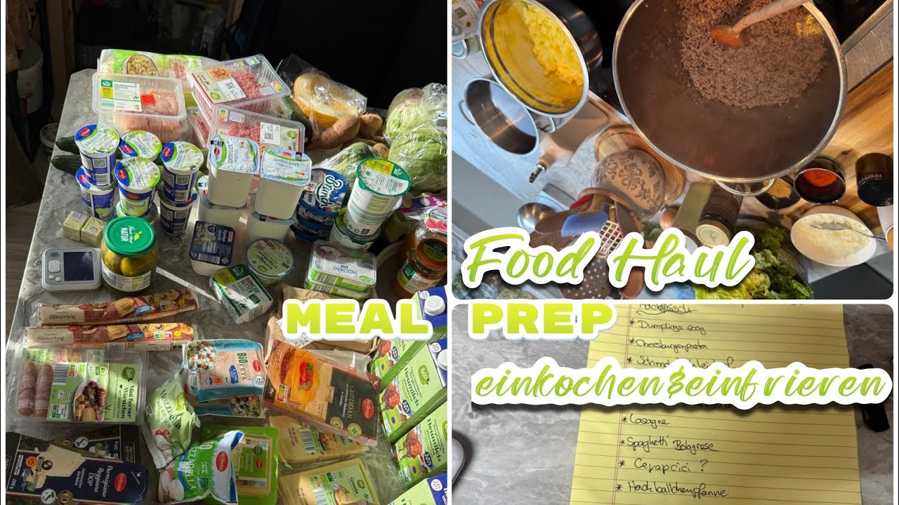 Food Haul / einkochen / einfrieren / meal prep
