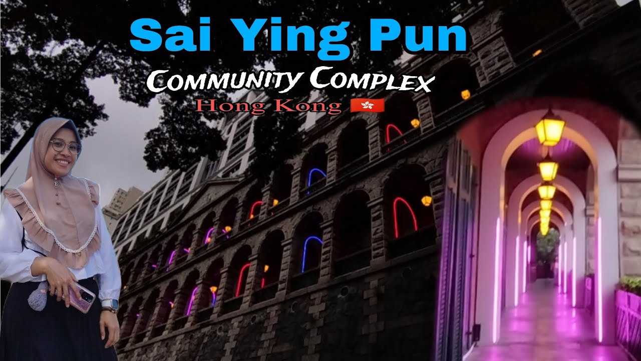 Sai Ying Pun Community Complex ⁉️ Old Mental Hospital And The Route Full Guide Hong Kong 🇭🇰