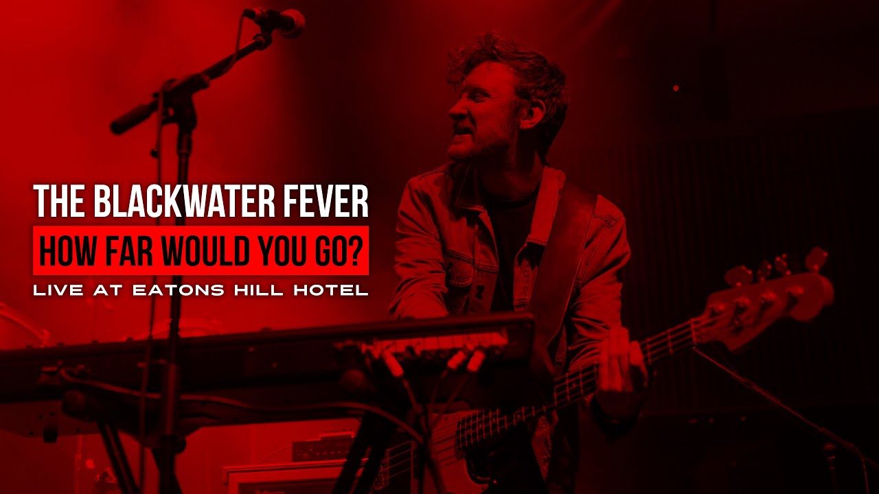 The Blackwater Fever 