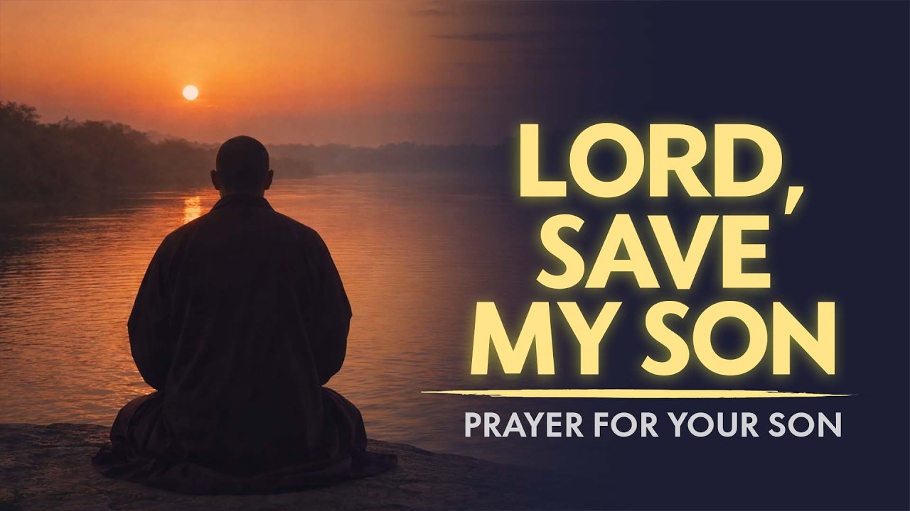 This Prayer Will Save Your Son | Warfare Prayer for Protection & Breakthrough