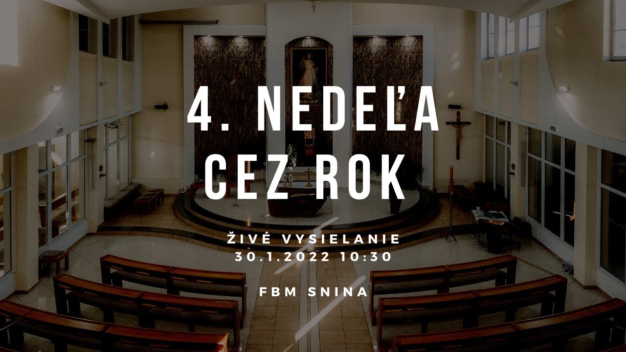 Živé vysielanie - 30.1.2022 - 4. nedeľa cez rok  - 10:30hod - FBM Snina