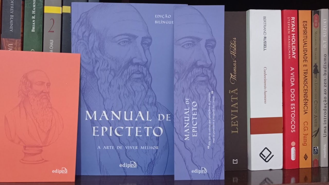 Manual de Epicteto (A Arte de Viver Melhor)