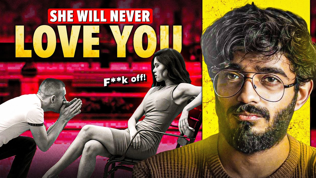 Why A Woman Will Never Love You