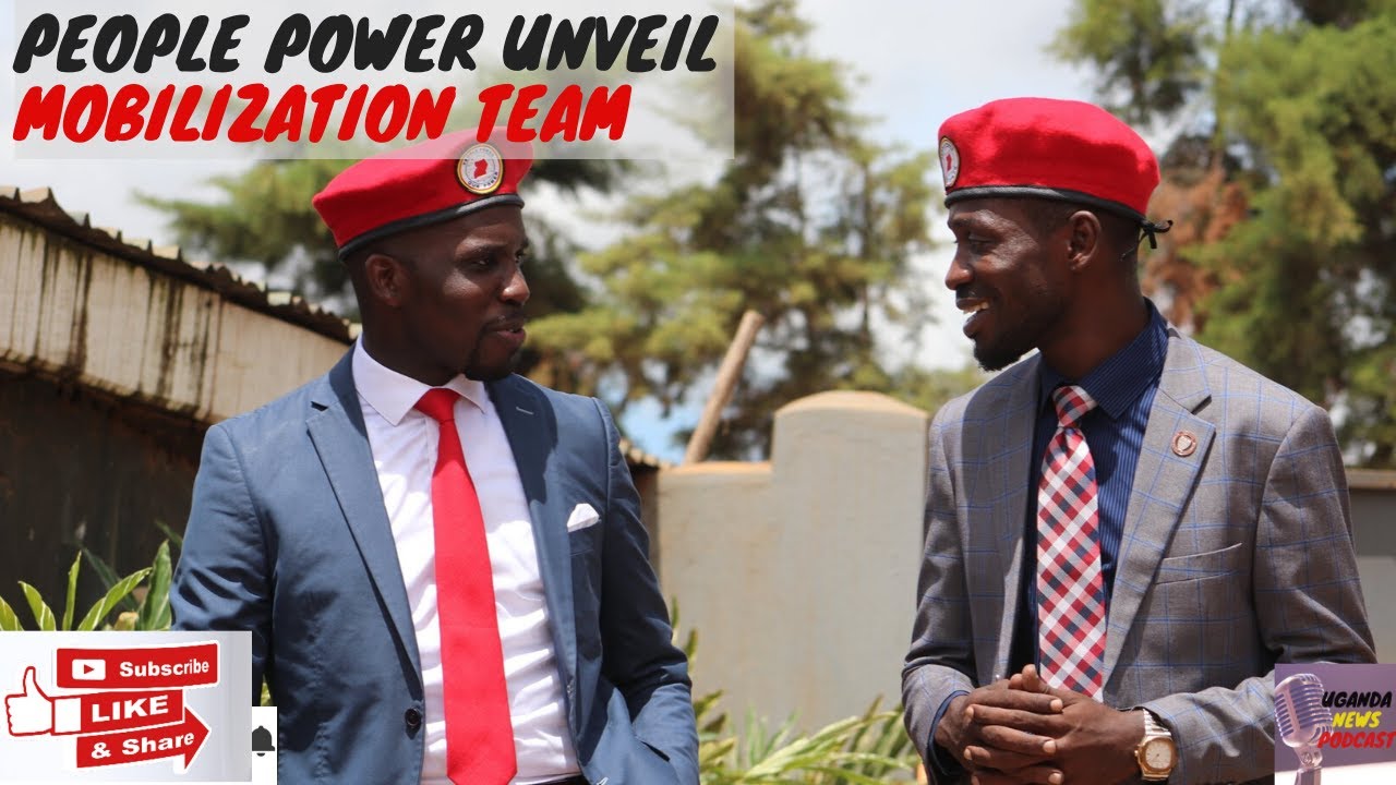Uganda News Podcast (Meet the People Power Unveils Mobilization Team)