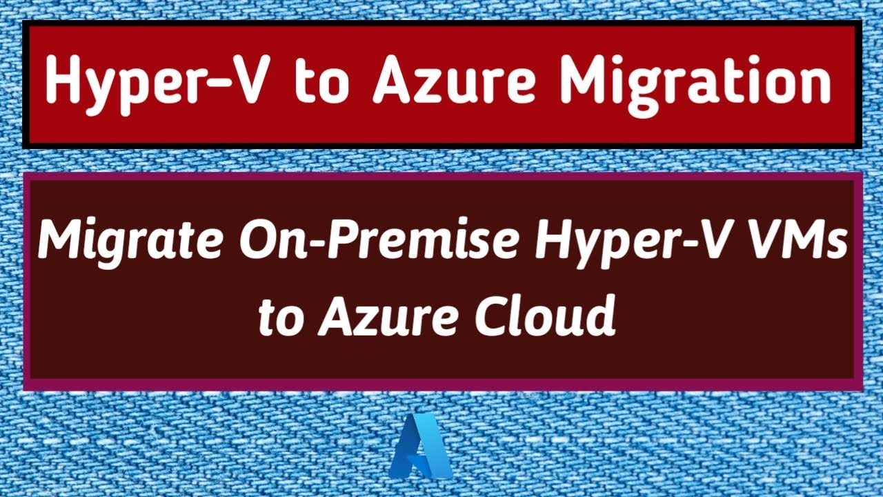 Hyper V to Azure Migration | Azure Migrate Hyper-V | On Premise to Azure Cloud Migration