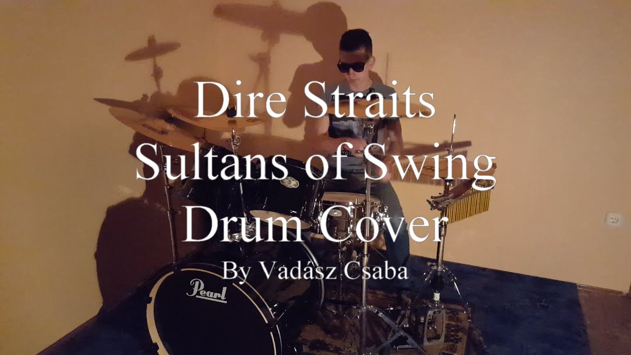 Dire Straits - Sultans of Swing (Drum Cover)