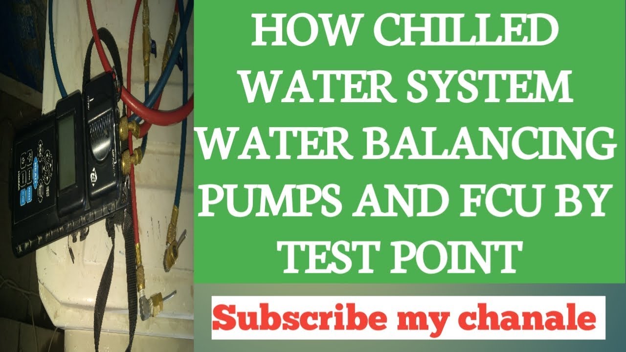 chilled water system water balancing
