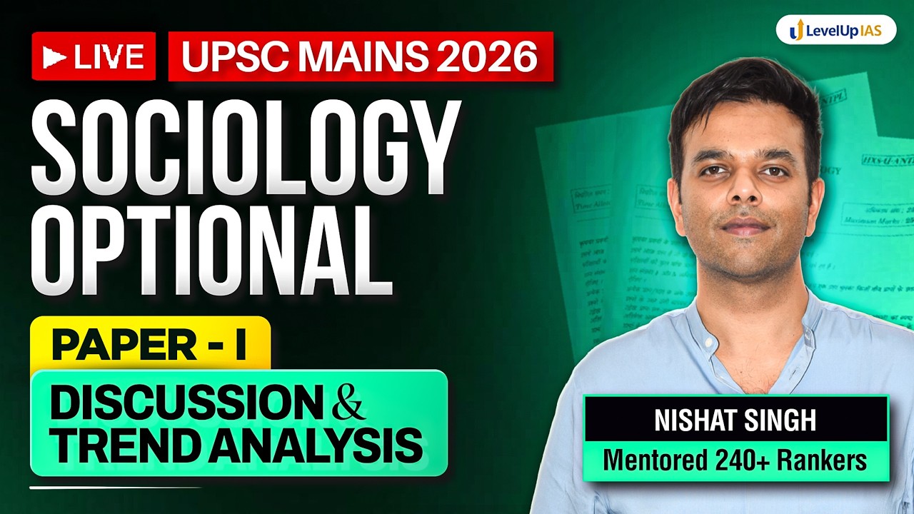 🔴UPSC Mains 2026- Sociology Optional Paper-1 Discussion & Trend Analysis by Nishat Singh