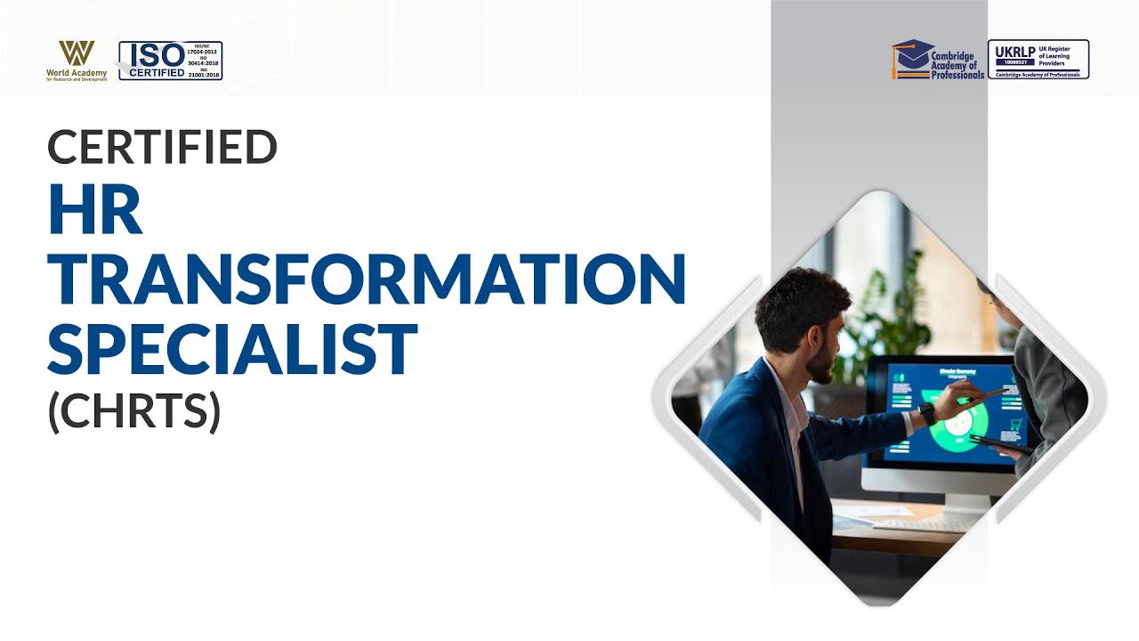 Certified HR Transformation Specialist [CHRTS]
