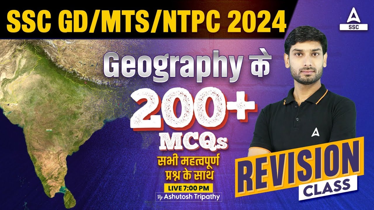 SSC MTS/GD/NTPC 2024 | Geography Most Important MCQ's For SSC GD 2025 | Geography by Ashutosh Sir