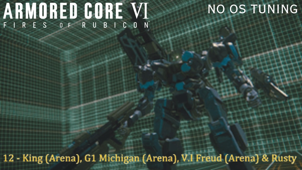 Armored Core 6 No OS Tuning - All Bosses | Episode 12