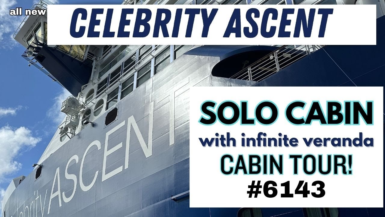 Экскурсия в каюте SOLO: 6143 с бесконечной верандой на борту CELEBRITY ASCENT