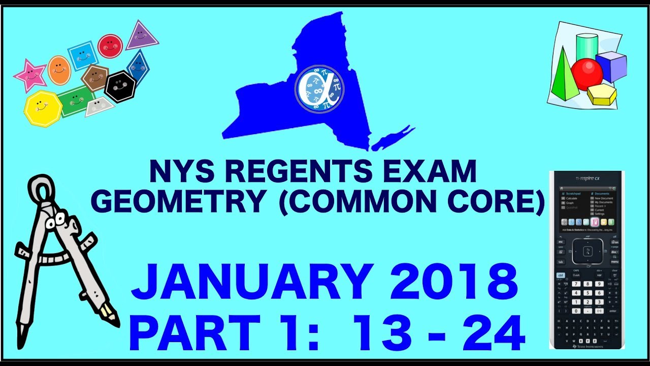 NYS Geometry [Common Core] January 2018 Regents Exam || Part 1 #'s 13-24 ANSWERS