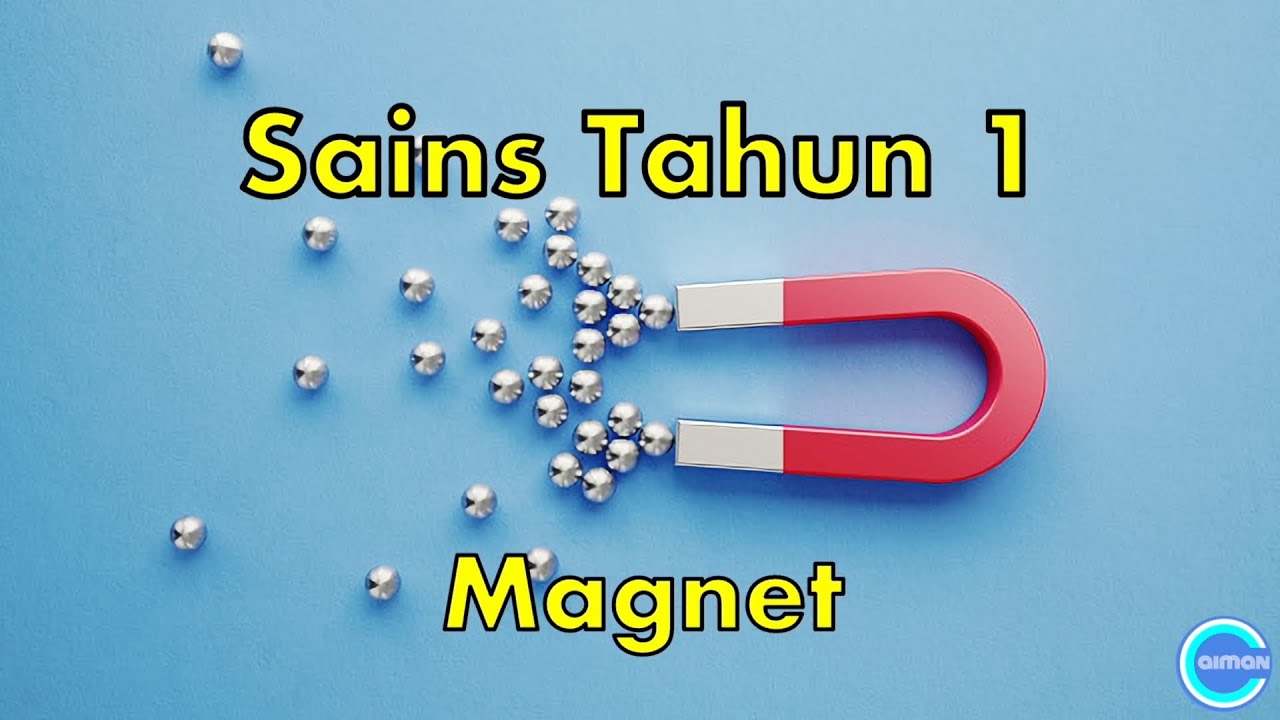 Sains Tahun 1 | Magnet | Bentuk Magnet