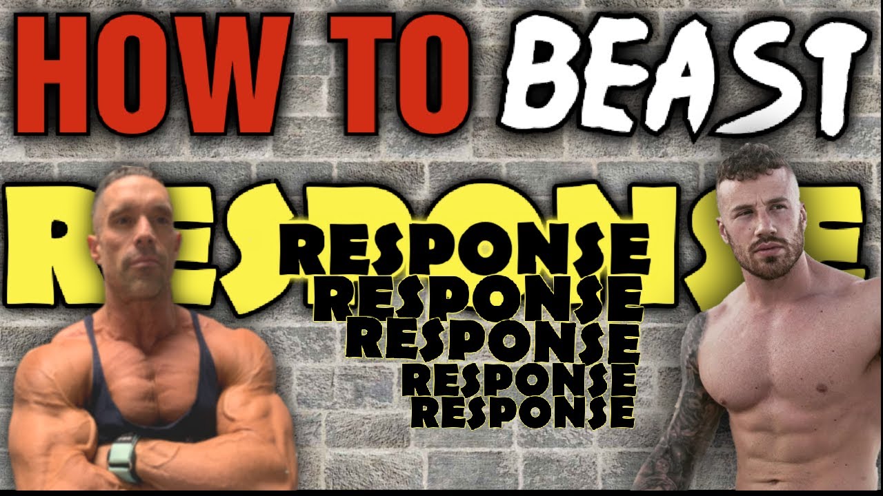 How To Beast || Response To His Response........ Of My Responses?