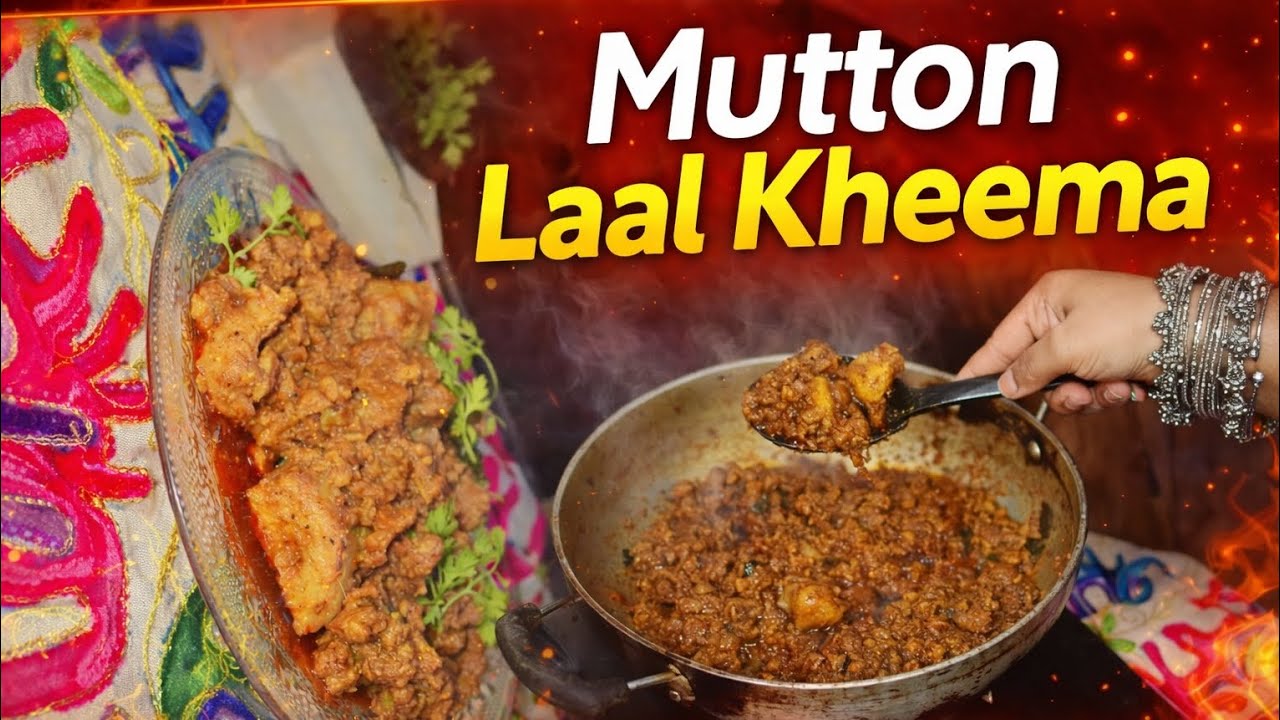 Aaj banate hain akdum lajawab mutton laal kheema jo testy main ho number one 10 m banne wali recipe 