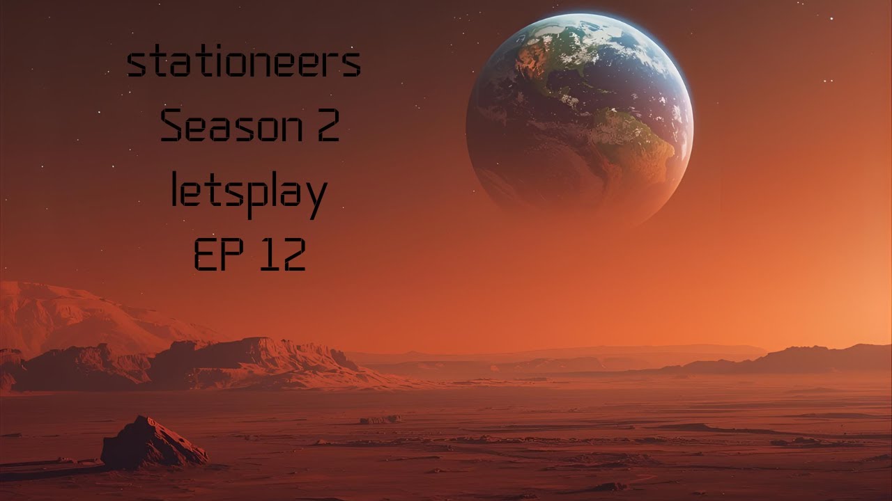 Stationeers S2 ep 12 closing the base for real