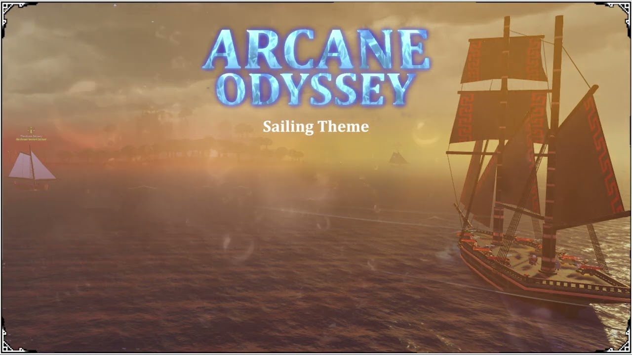 [Arcane Odyssey Soundtrack]: Sailing Theme