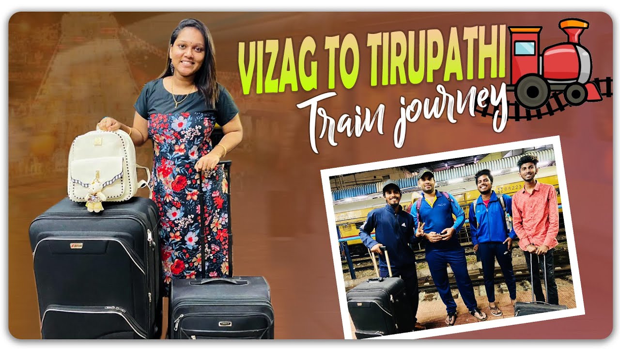 Late Night Travel Vlog|Vizag to Tirupathi రోజు అంత రైలు లోనే Full కామెడీ చూడండి😂Packing|Movie||