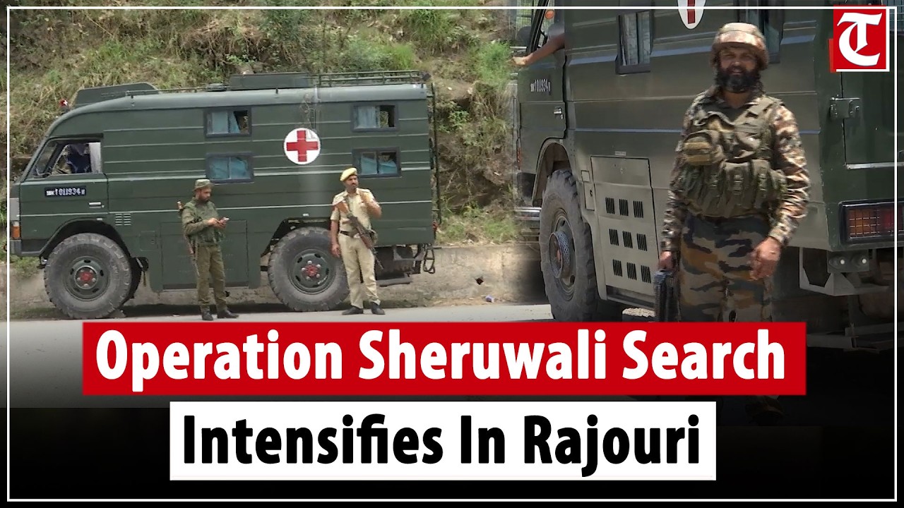 Operation Sheruwali enters Day 16 as forces intensify search in Rajouri&rsquo;s Dorimal forests